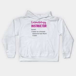 cosmetologist graduation licensed cosmetology instructor Kids Hoodie